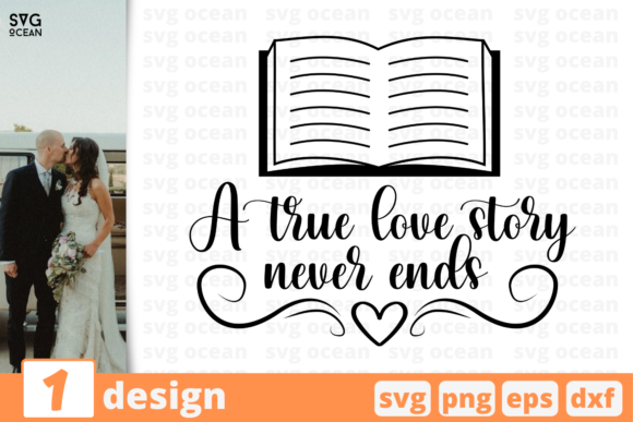 A True Love Story Never Ends SVG Review