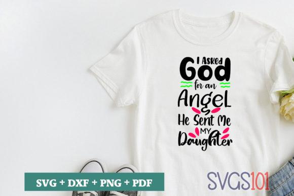 Asked God for an Angel SVG