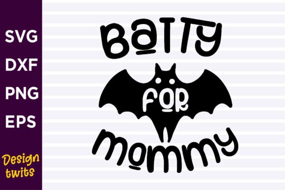 Batty for Mommy SVG
