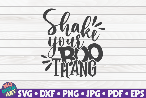 Shake Your Boo-thang SVG